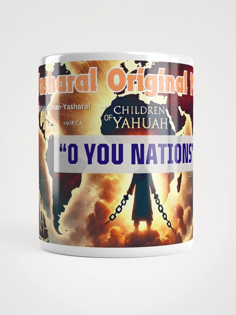 Yasharal Original Music: O You Nations Mug product image (3)