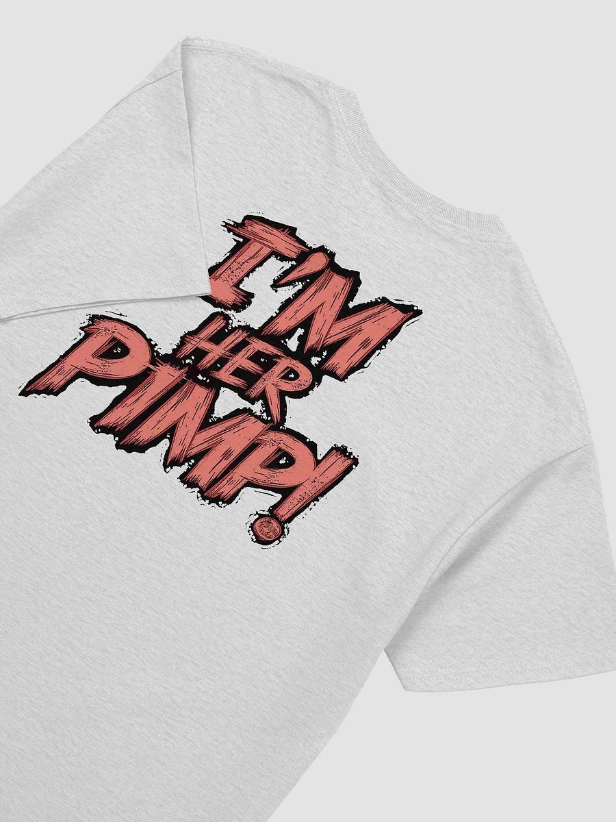 I'm Her Pimp Back Print T-shirt product image (38)