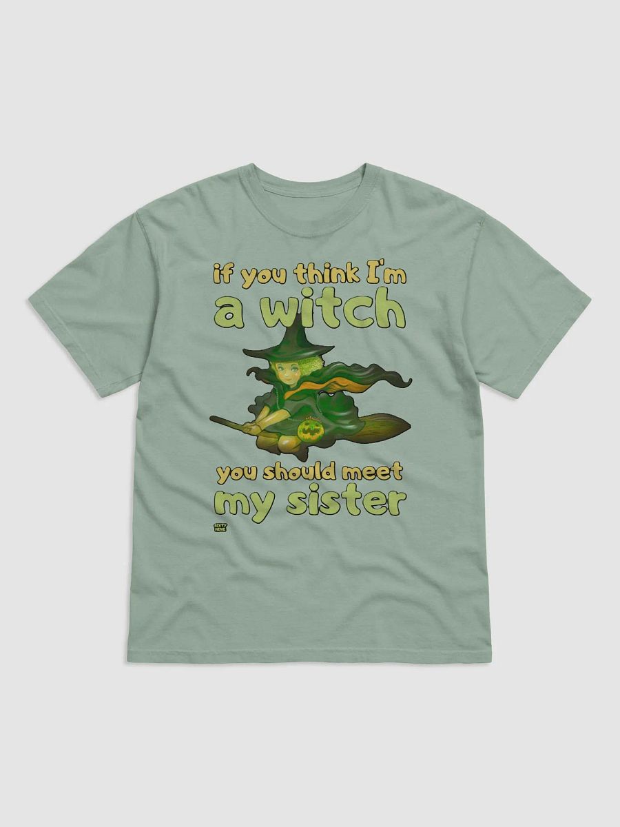IF YOU THINK I'M A WITCH YOU SHOULD MEET MY SISTER product image (3)