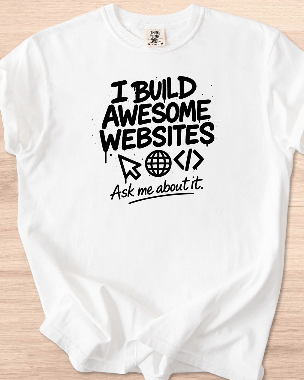 I Build Awesome Websites Graffiti Tee (Light Mode) product image (2)