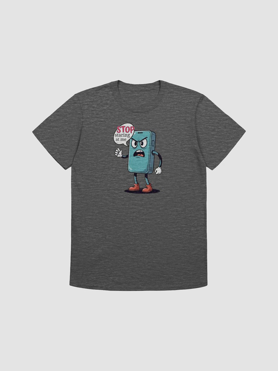 Cell Phone Saying Stop Staring At Me Funny T-Shirt product image (5)