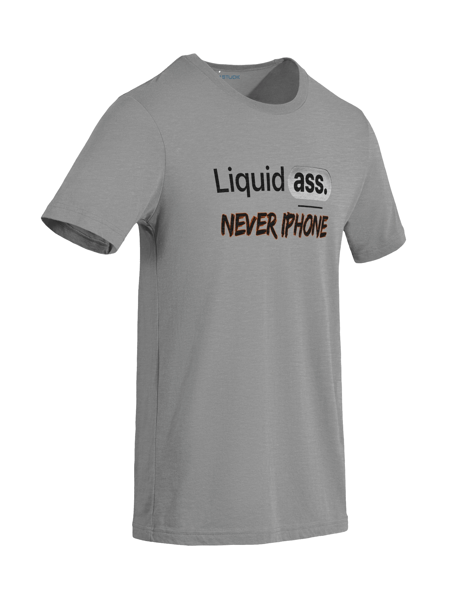 Liquid Ass Never iPhone Shirt product image (93)