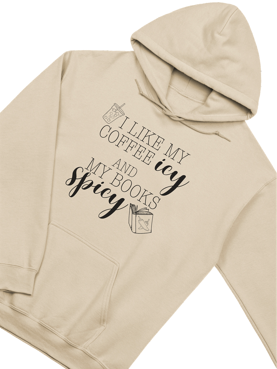 "Coffee Icy, Books Spicy" Hoodie product image (39)