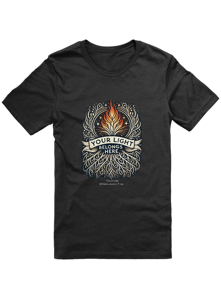 Your Light Belongs Here Tee Unisex product image (3)