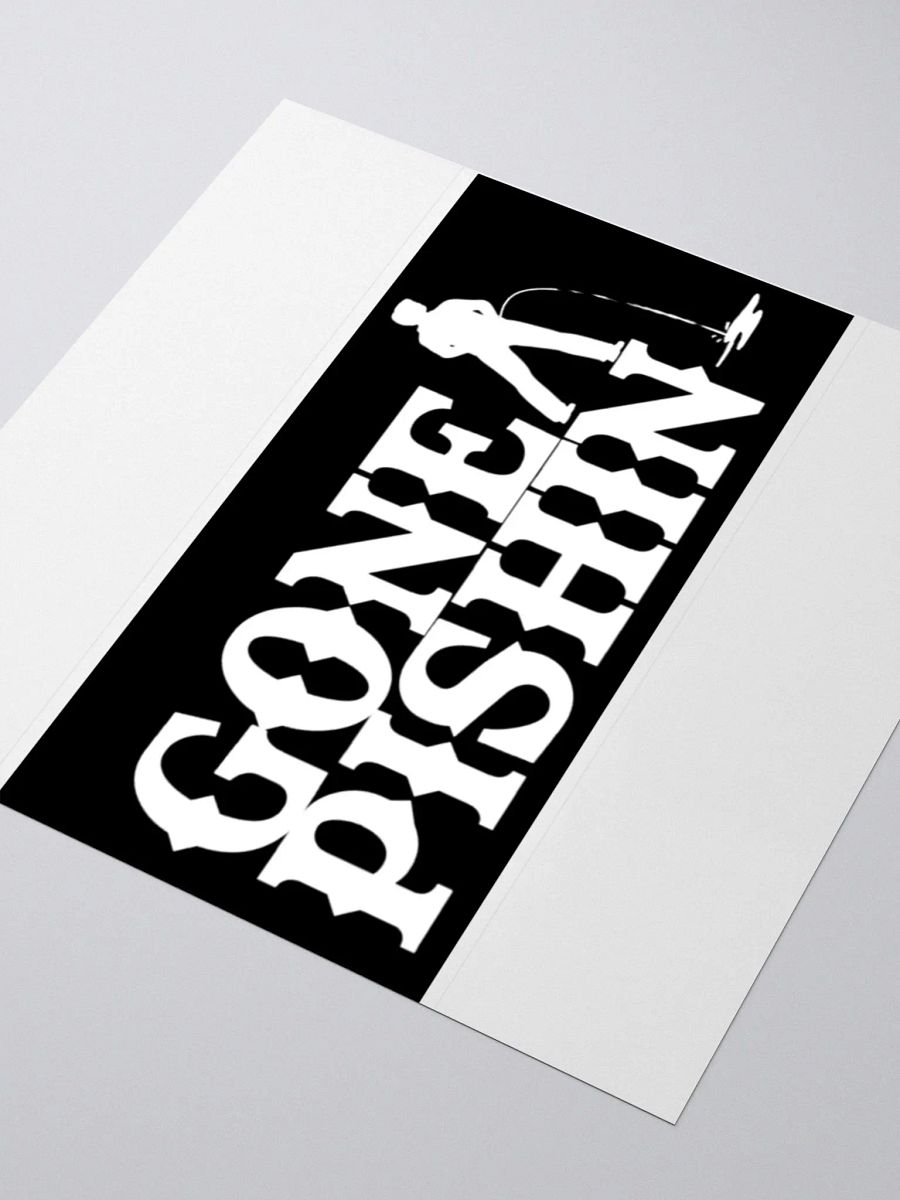 Gone Pishin Sticker (Black) product image (7)