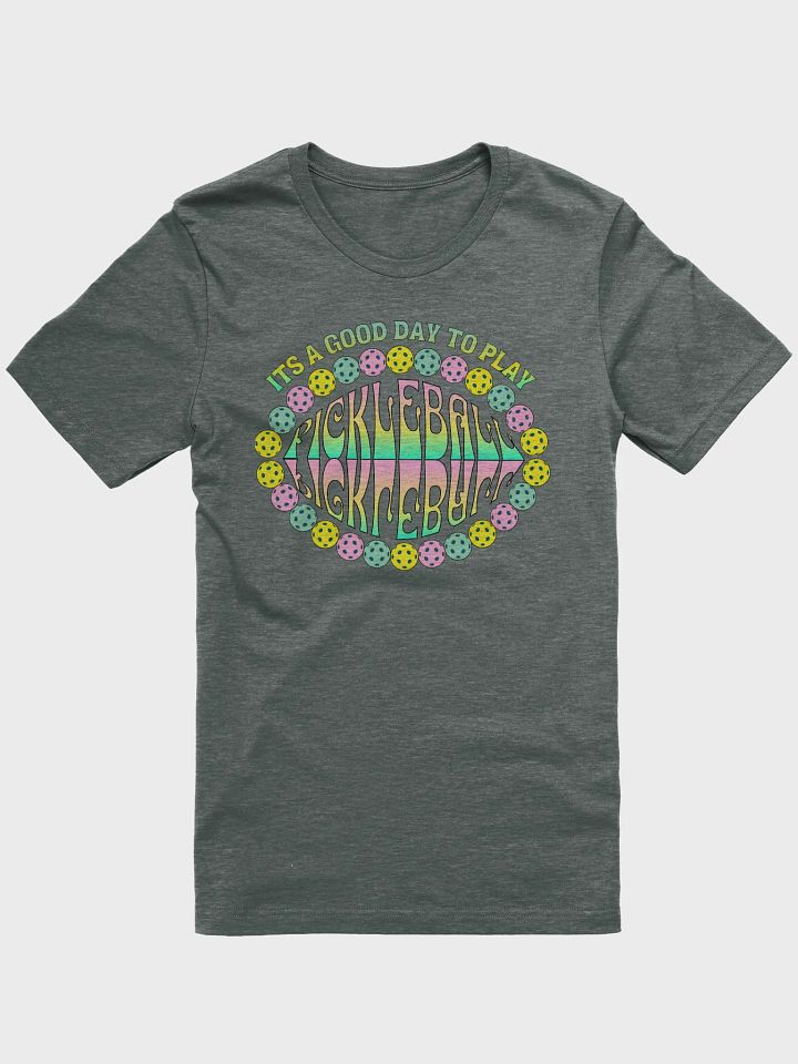 It's A Good Day To Play Pickleball Paradise Gradient T-Shirt product image (1)