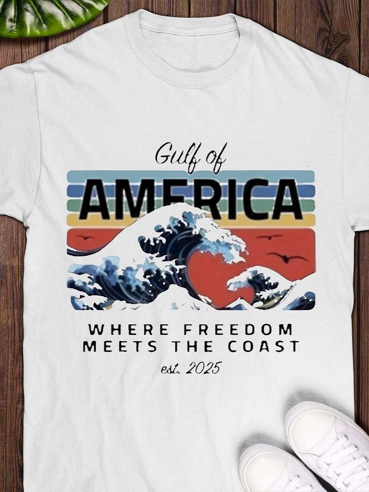 Gulf Of America Where Freedom Meets The Coast Est. 2025 T-Shirt product image (1)
