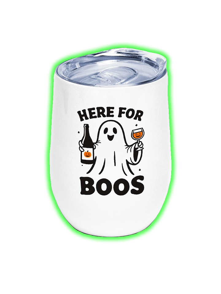 Here for Boos Wine Tumbler product image (1)