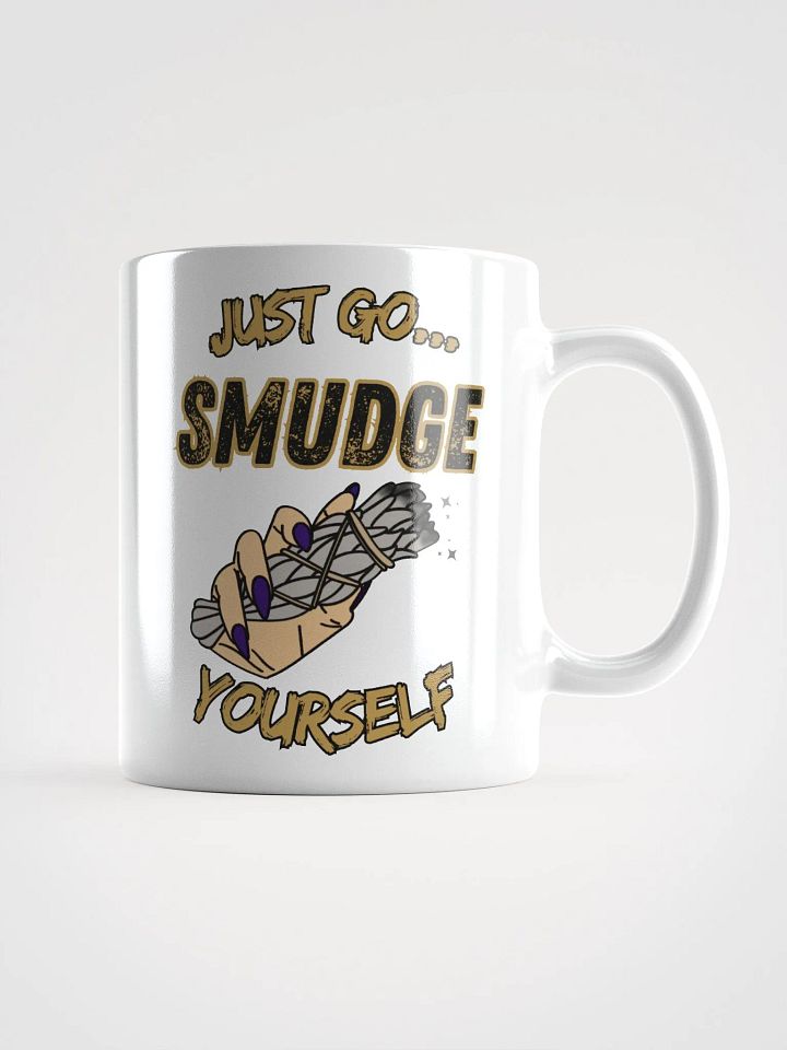 Just Go Smudge Yourself Mug product image (1)