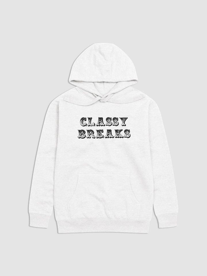 Classy Breaks White Hoodie! product image (1)