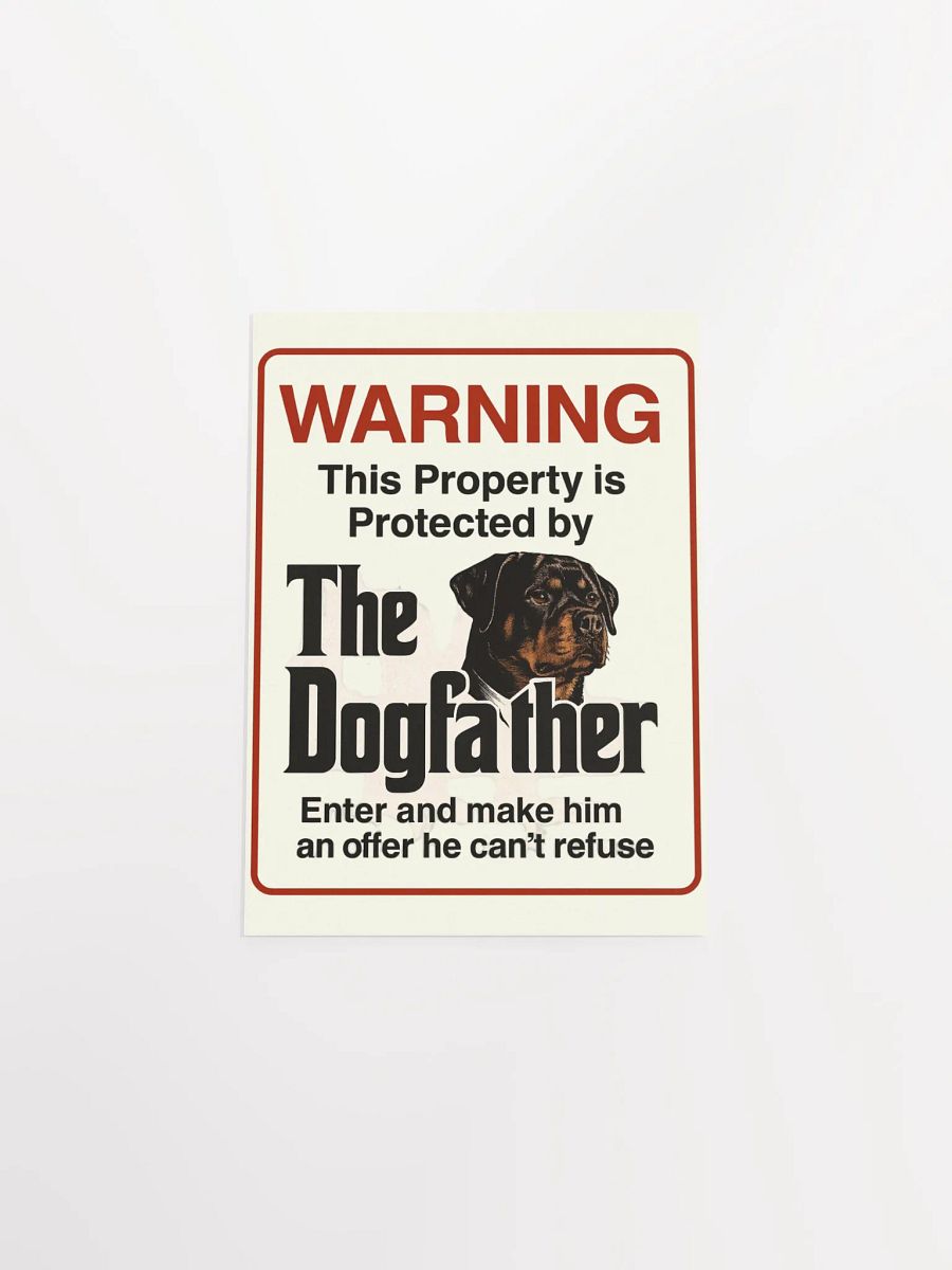Rottweiler - Warning Property Protected By The DogFather product image (33)