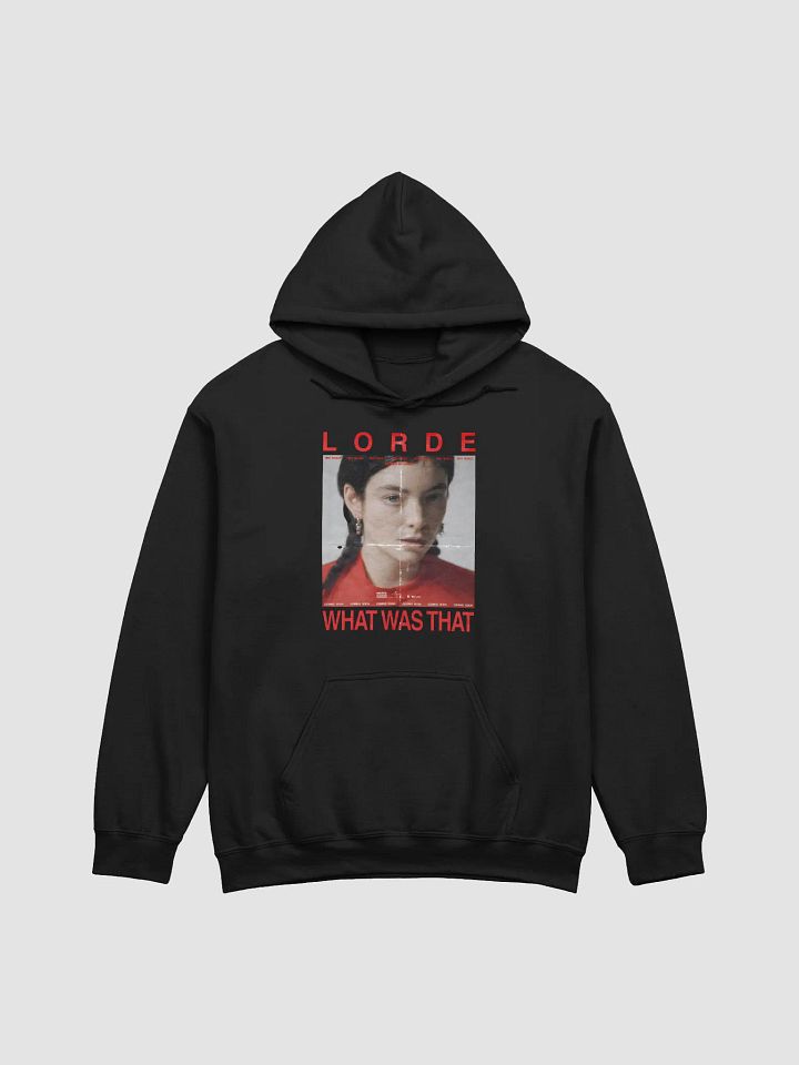What Was That Lorde Hoodie product image (1)