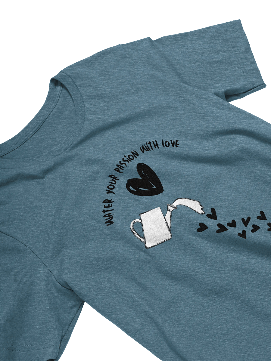 Water Your Passion With Love Supersoft T-Shirt product image (30)