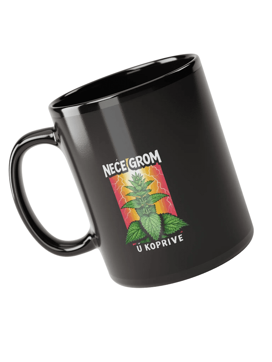 NEĆE GROM, U KOPRIVE Mug product image (6)
