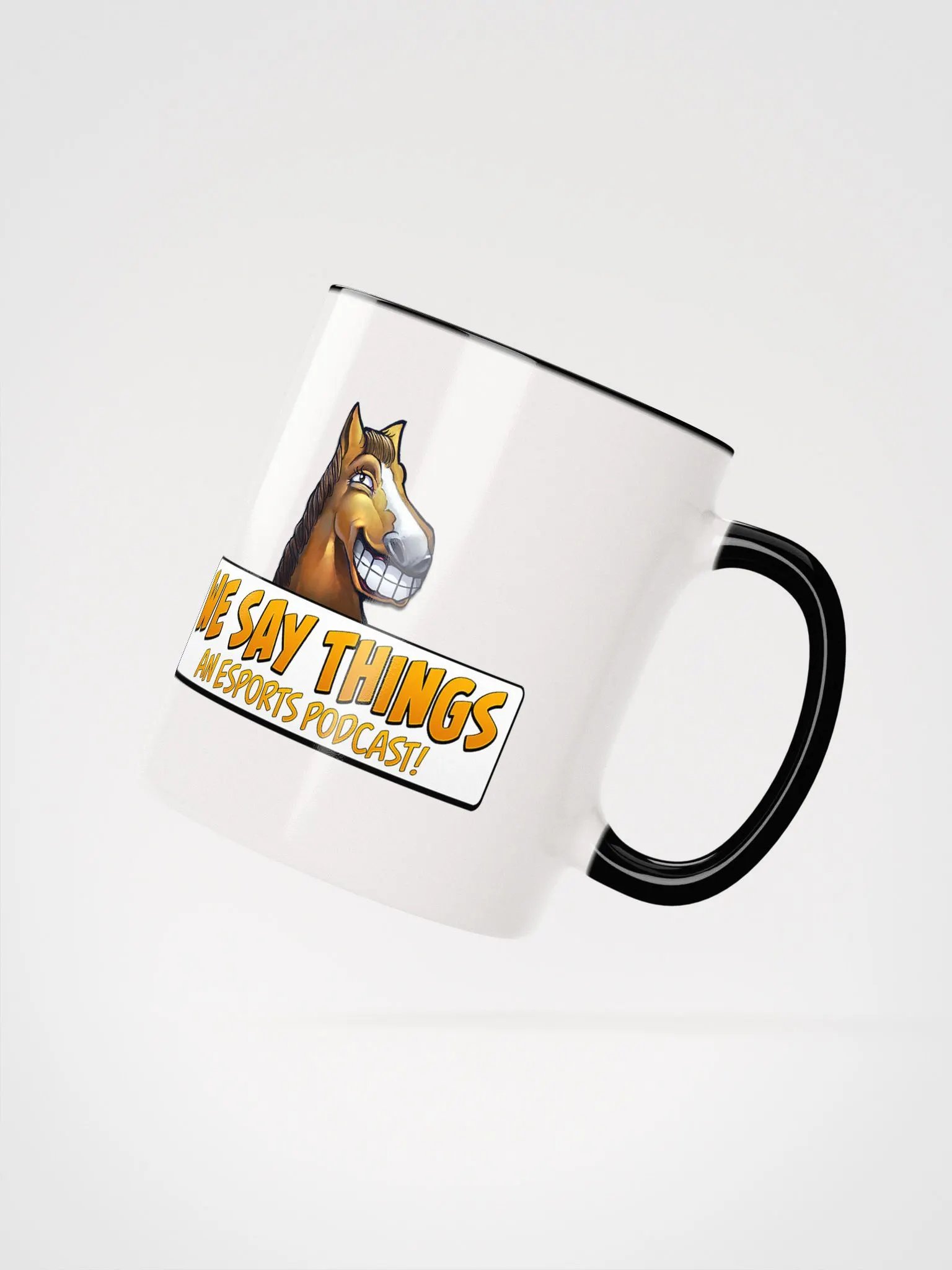 We Say Things Mug product image (5)