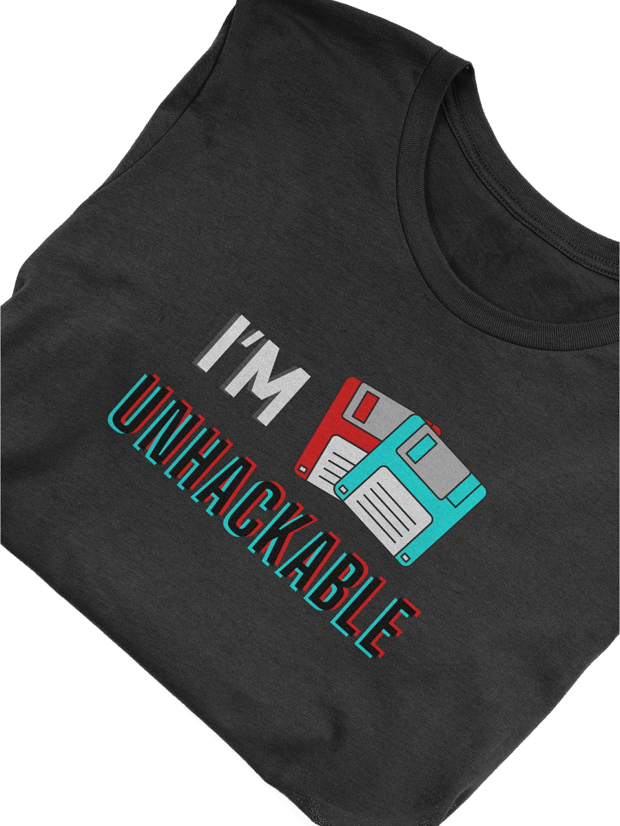 I'm Unhackable Tee product image (3)