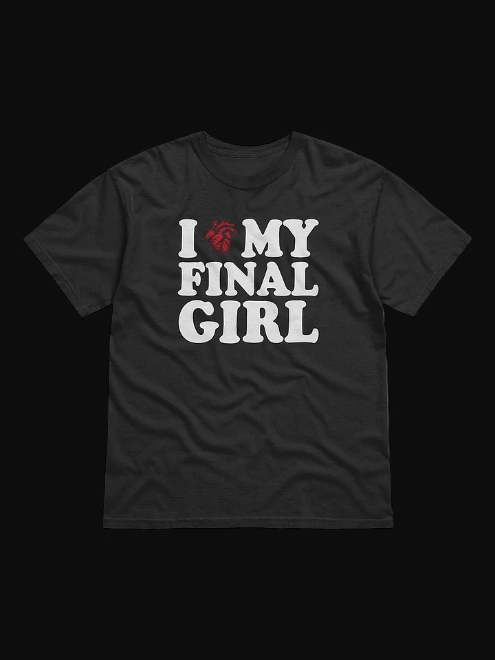 I Love My Final Girl T-shirt product image (1)
