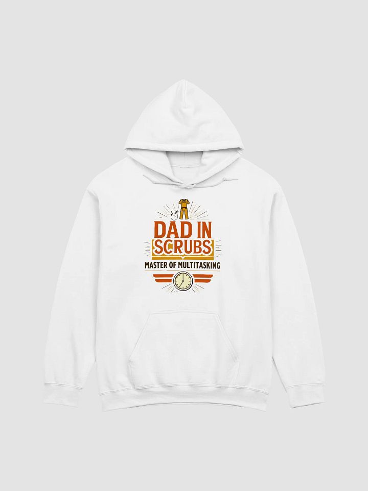 Dad in Scrubs Master of Multitasking Hoodie product image (9)