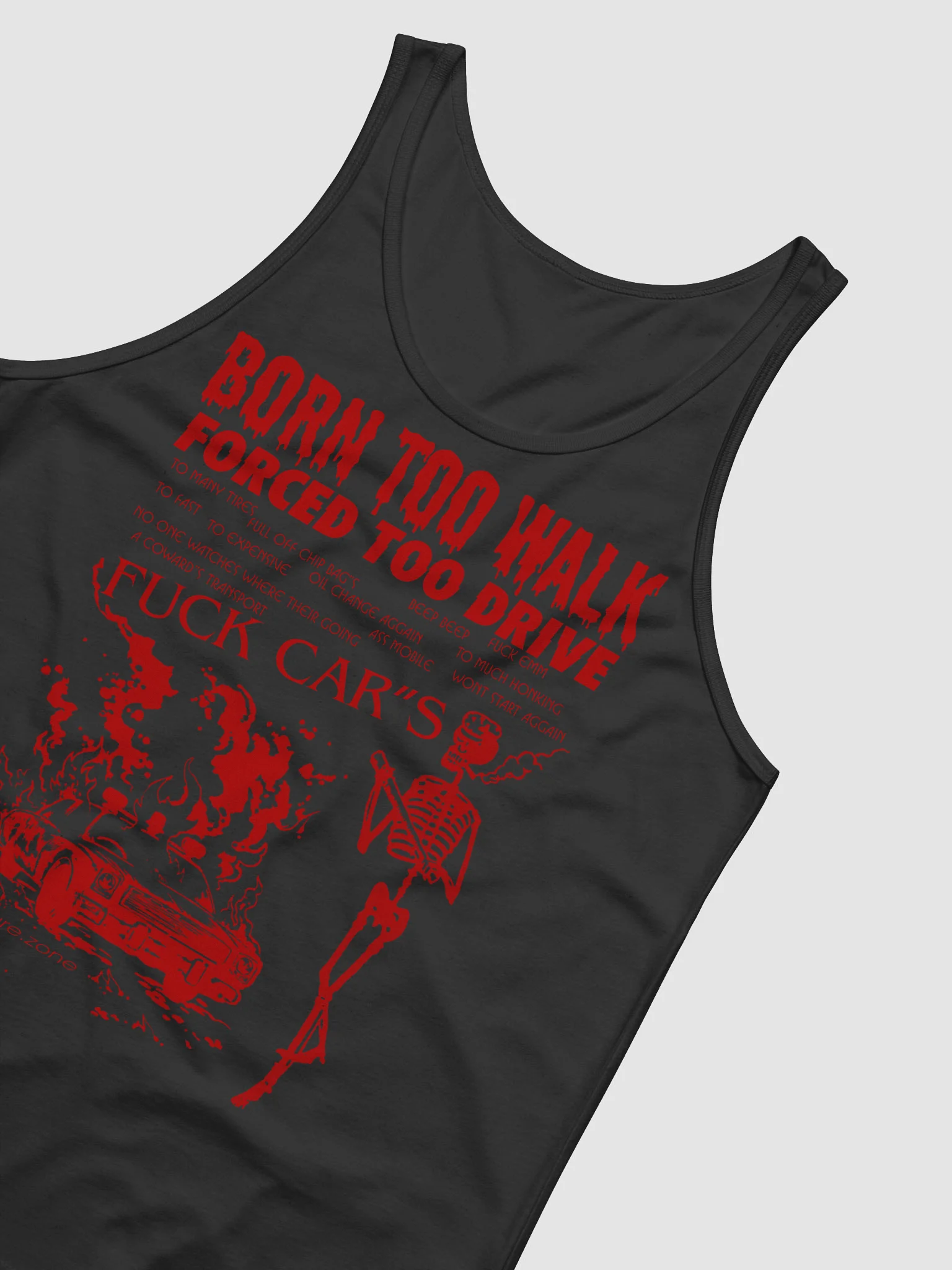 BORN TO WALK FORCED TO DRIVE, TANK TOP product image (12)