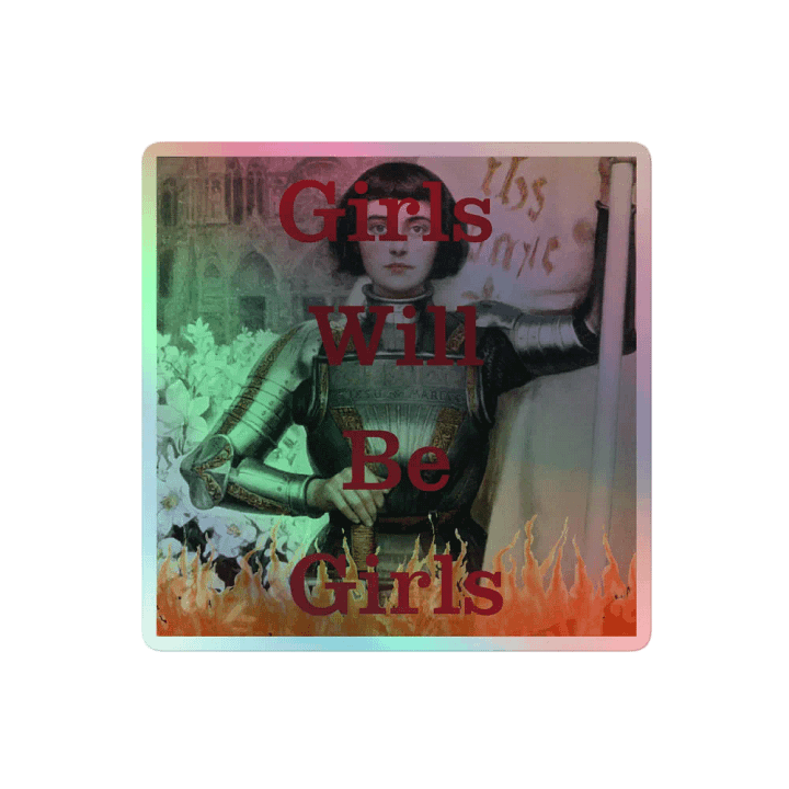 Girls Will Be Girls Holographic Sticker product image (2)