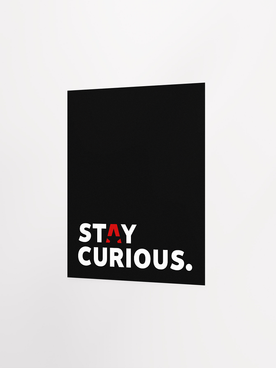 Stay Curious Poster product image (2)