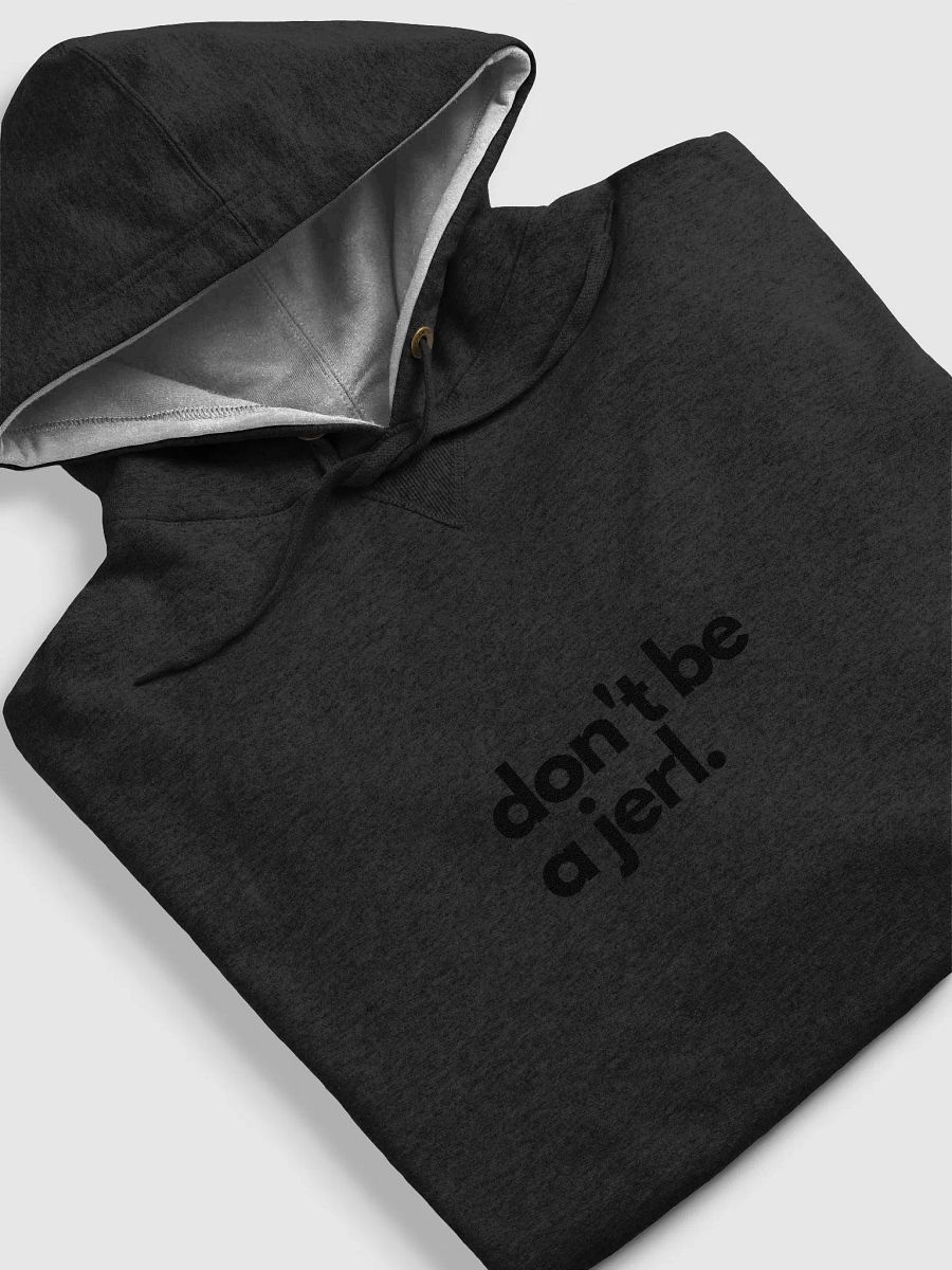 Dont be a jerl - Hoodie - black on black product image (6)