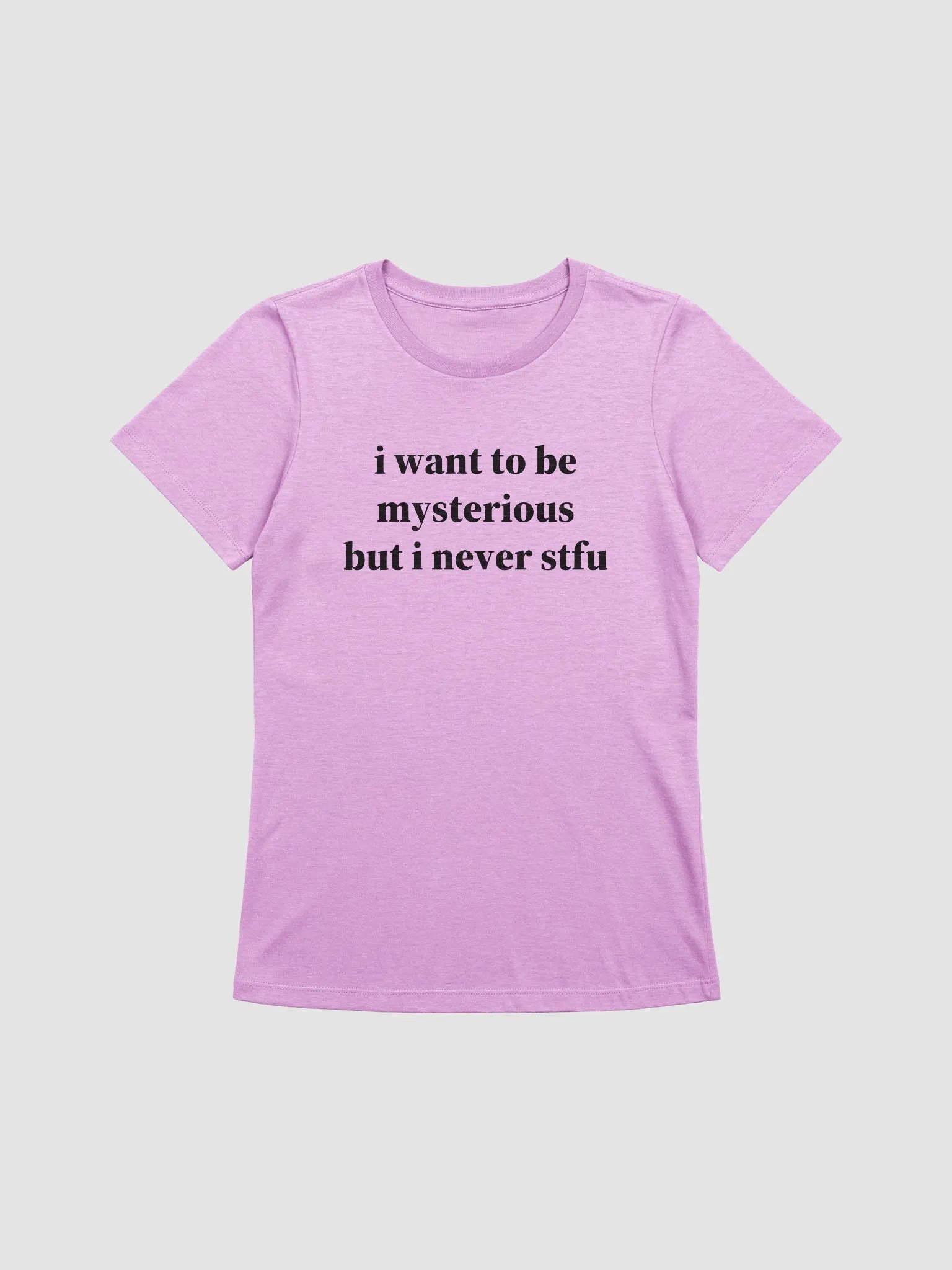 i want to be mysterious but i never stfu Supersoft Relaxed-fit T-Shirt product image (1)