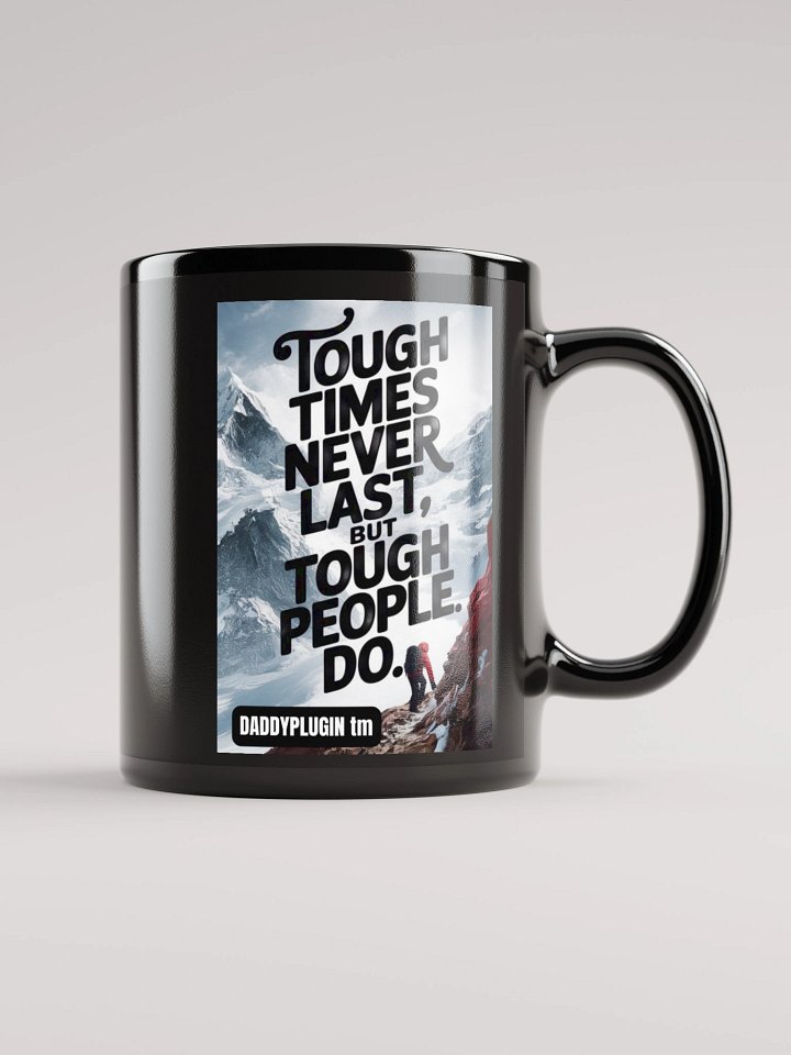 Tough Times Never Last product image (2)
