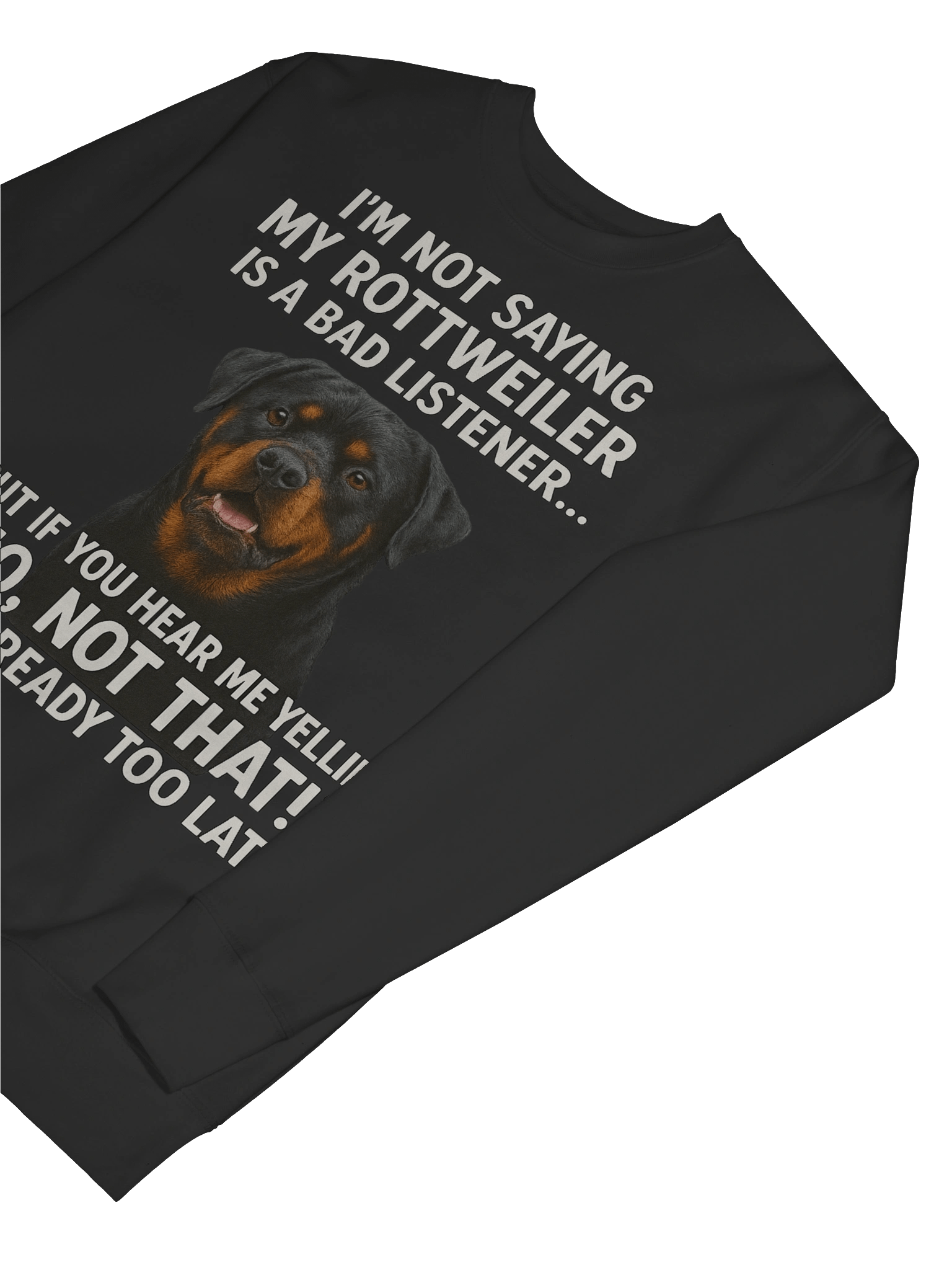 Bad Listener Rottweiler Sweatshirt product image (28)