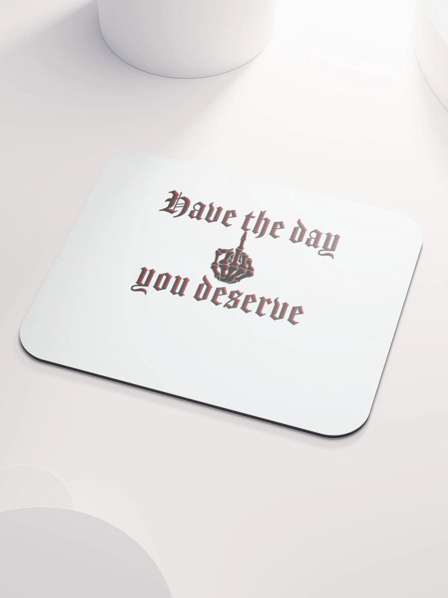 Deserve - Mouse Pad product image (3)