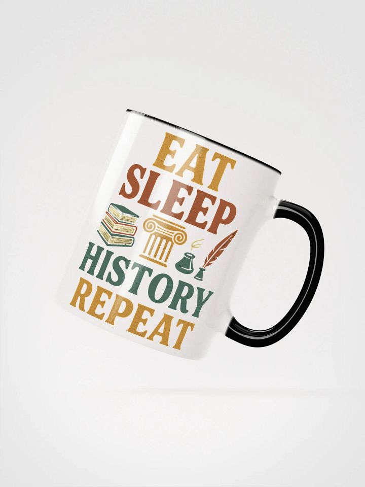 Eat Sleep History Repeat Mug – Teacher Coffee Cup for History Buffs product image (23)
