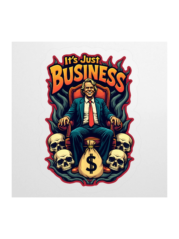 It's Just Business Sticker product image (1)