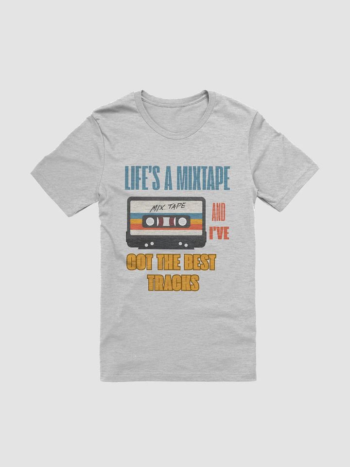 Life's a Mixtape and I've got the Best Tracks product image (2)