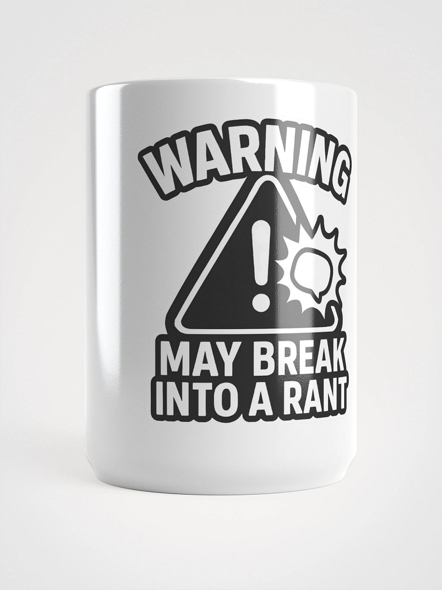 Cautionary Rant White Glossy Mug product image (5)