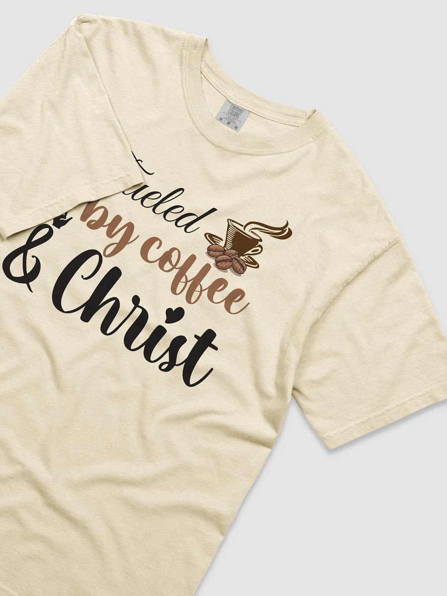 Fueled By Coffee and Chris, Comfort Colors T-shirt. product image (12)