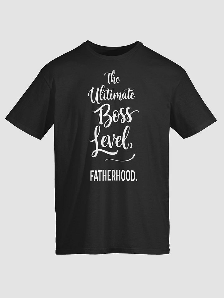 The Ultimate Boss Level Fatherhood T-Shirt - Perfect Dad Gift product image (1)