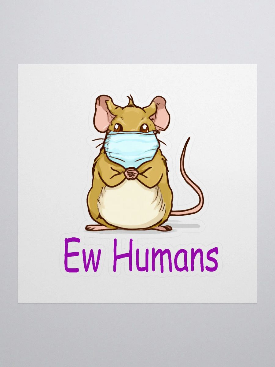 Ew humans sticker product image (2)