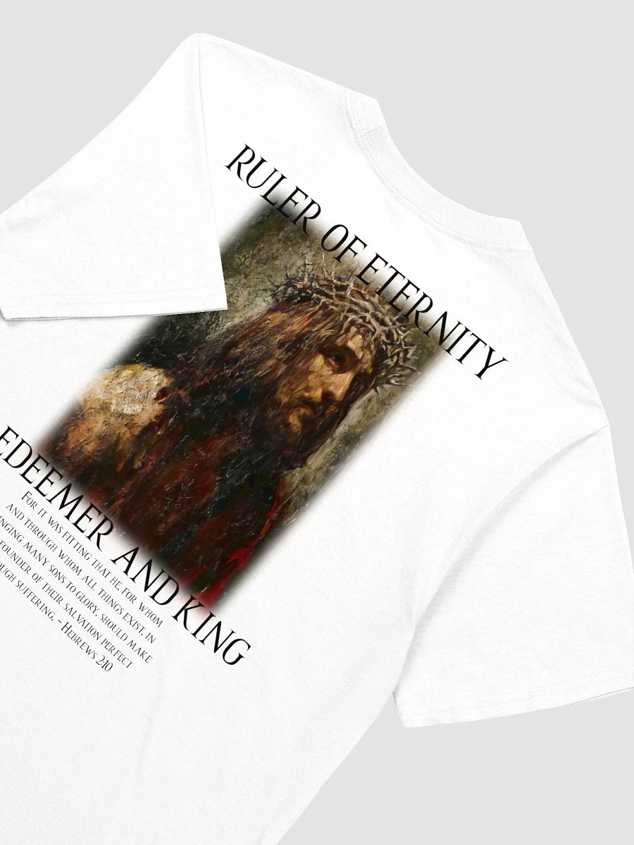 RULER OF ETERNITY: A BASIC UNISEX T-SHIRT INSPIRED BY HEBREWS 2:10 product image (4)