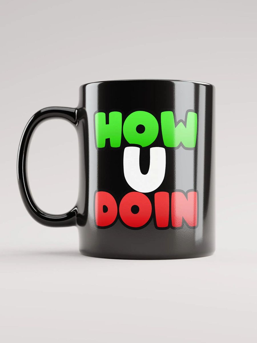 How U Doin Black Glossy Mug product image (11)