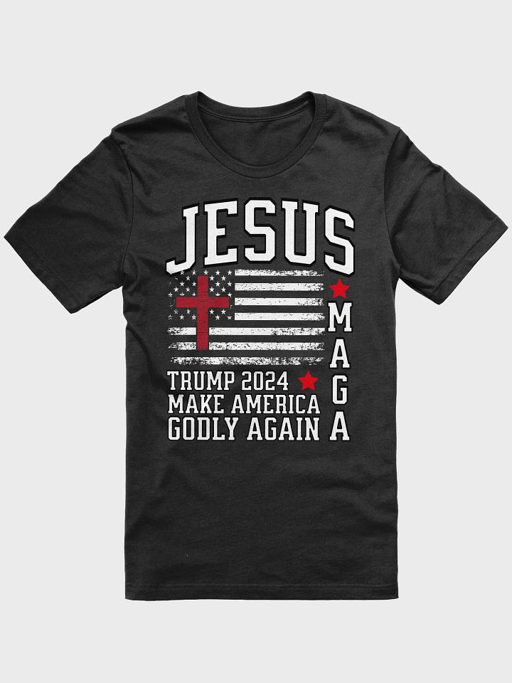 VOTE JESUS AND TRUMP 2024 MAGA MAKE AMERICA GODLY AGAIN PRESIDENTIAL ELECTION CHRISTIANITY FAITH UNISEX T-SHIRT product image (3)