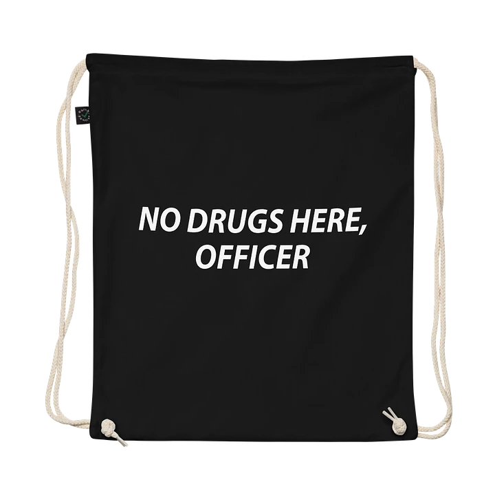 NO DRUGS HERE, OFFICER Drawstring Bag product image (1)