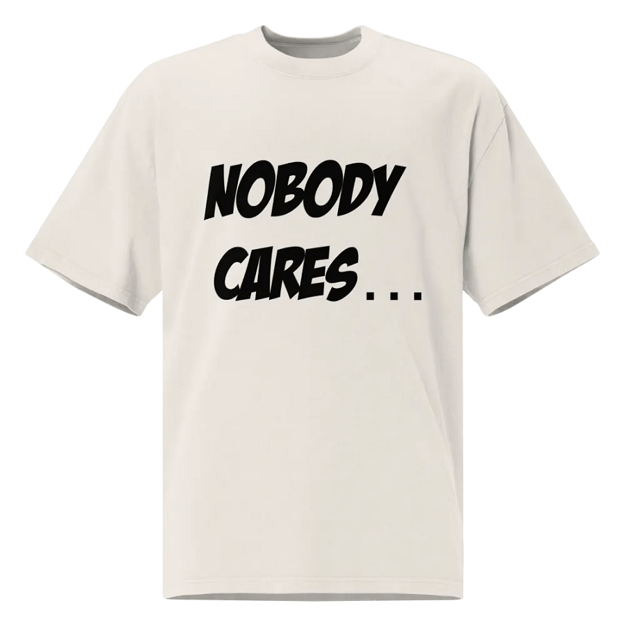 Nobody Cares Oversized T-shirt product image (1)