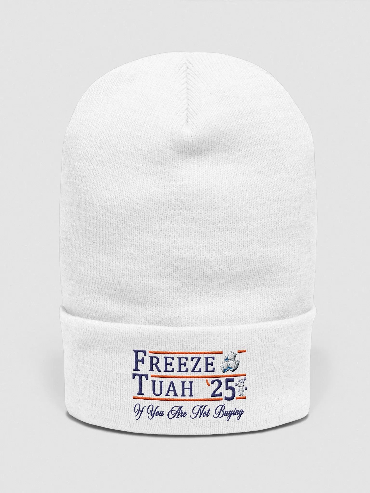 Freeze Tuah '25 If You Are Not Buying product image (1)