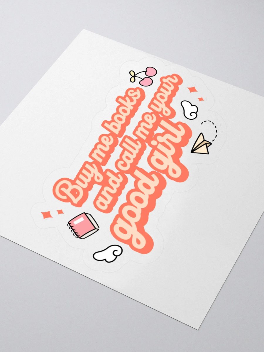 Call Me a Good Girl Sticker product image (3)