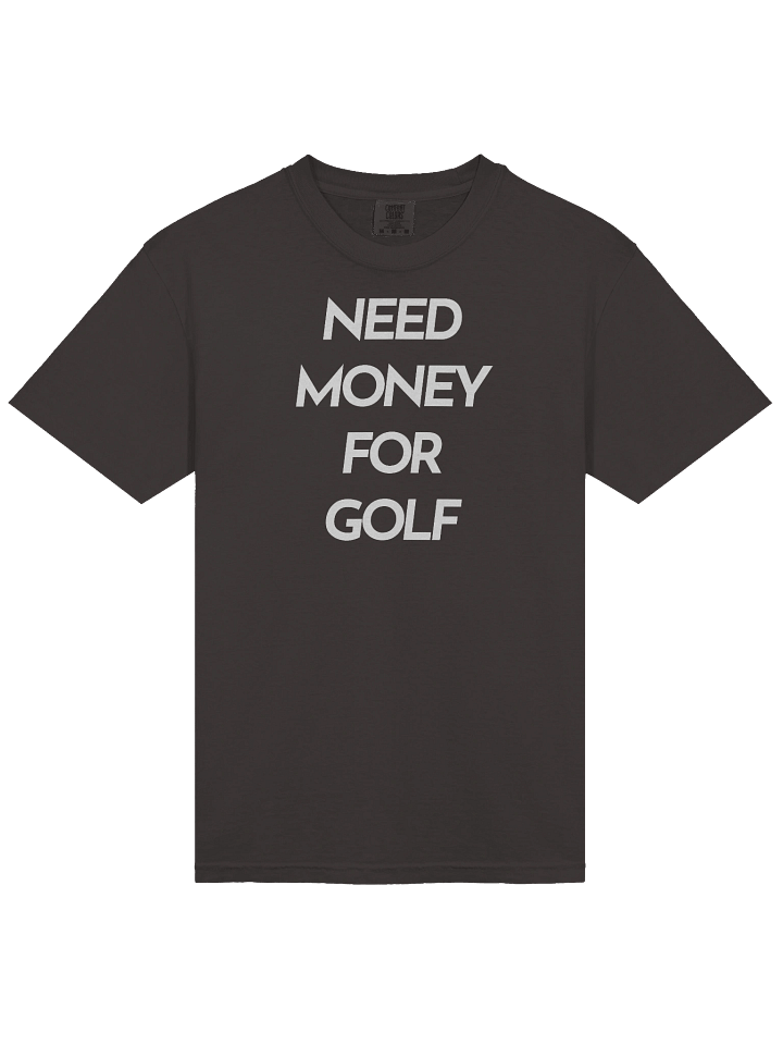 Urgers Need Money For Golf Shirt product image (31)