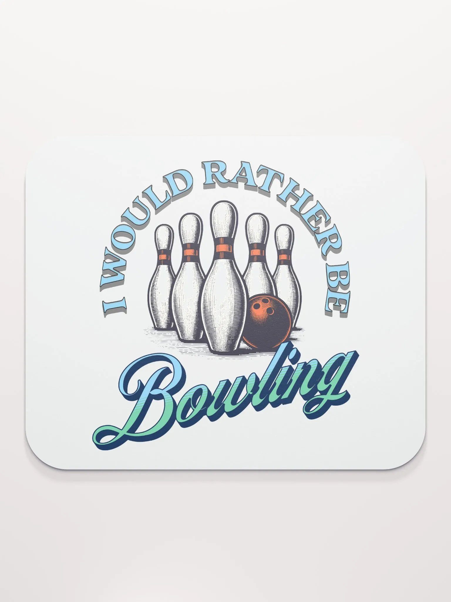 I Would Rather Be Bowling Strike Zone Mouse Pad product image (1)