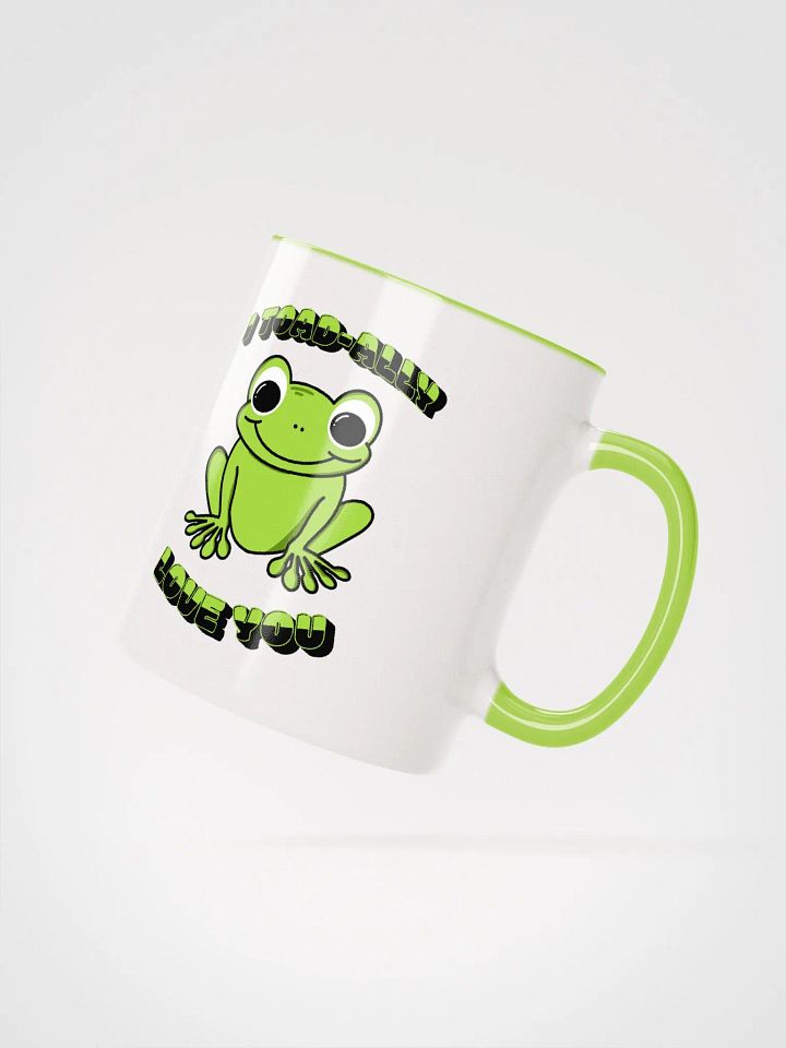 I Toad-ally Love you Mug product image (7)