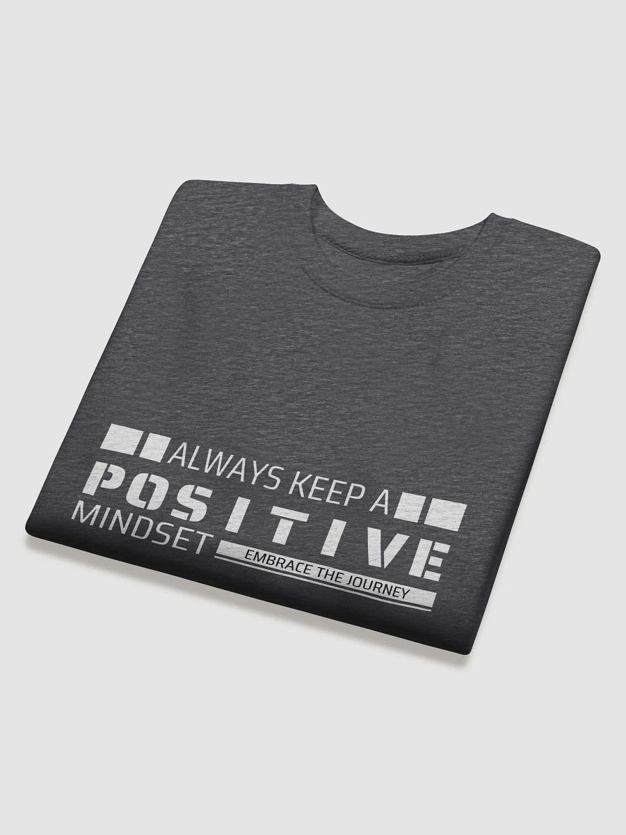 Always Keep a Positive Mindset Sweatshirt product image (1)