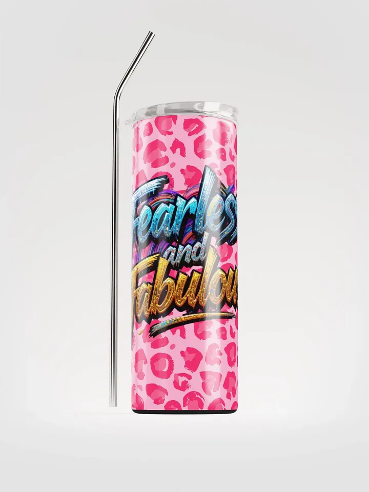 Fearless and Fabulous Stainless Steel Tumbler product image (1)