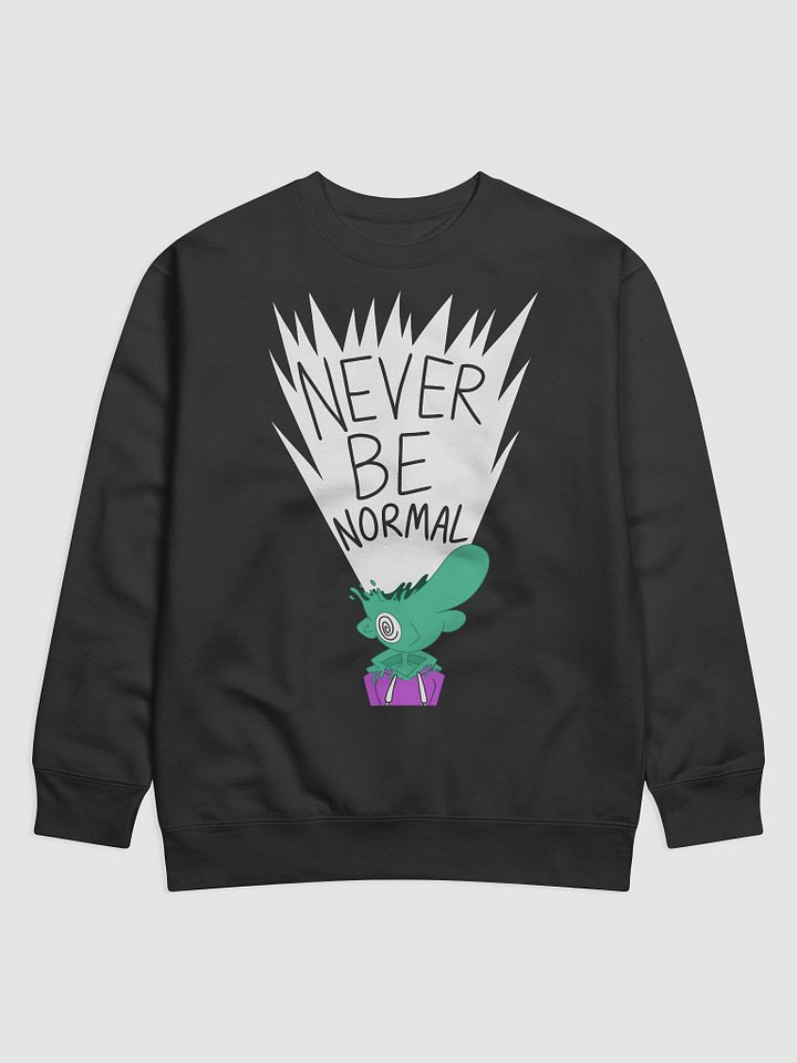 Never Be Normal Sweatshirt product image (1)